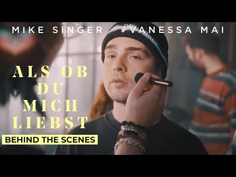 MIKE SINGER - Behind the Scenes von "Als ob du mich liebst"