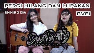 Download lagu PERGI HILANG DAN LUPAKAN - Remember Of Today (Cover DwiTanty) mp3 Download lagu PERGI HILANG DAN LUPAKAN - Remember Of Today (Cover DwiTanty) mp3