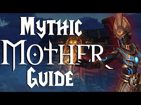 Mythic Mother - Guide |  Uldir