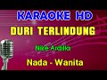 DURI TERLINDUNG Nike Ardilla KARAOKE Nada Wanita