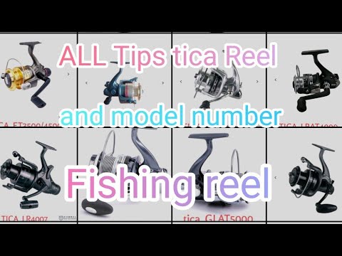 fishing reel (tica) model number