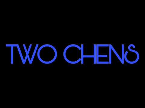 Two Chens