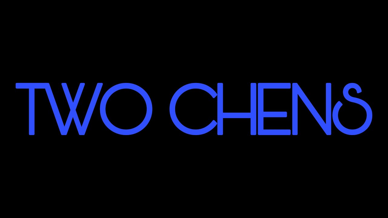 Two Chens