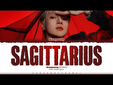 WOOYOUNG (ATEEZ) 'Sagittarius' Lyrics (에이티즈 Sagittarius 가사) [Color Coded Han_Rom_Eng]