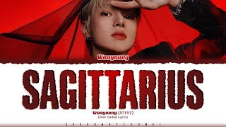 WOOYOUNG (ATEEZ) 'Sagittarius' Lyrics (에이티즈 Sagittarius 가사) [Color Coded Han_Rom_Eng]