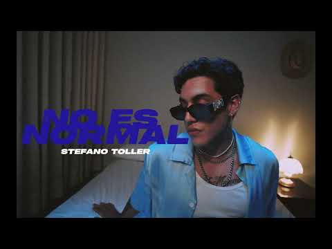 Stefano Toller - No es normal(Video Oficial)