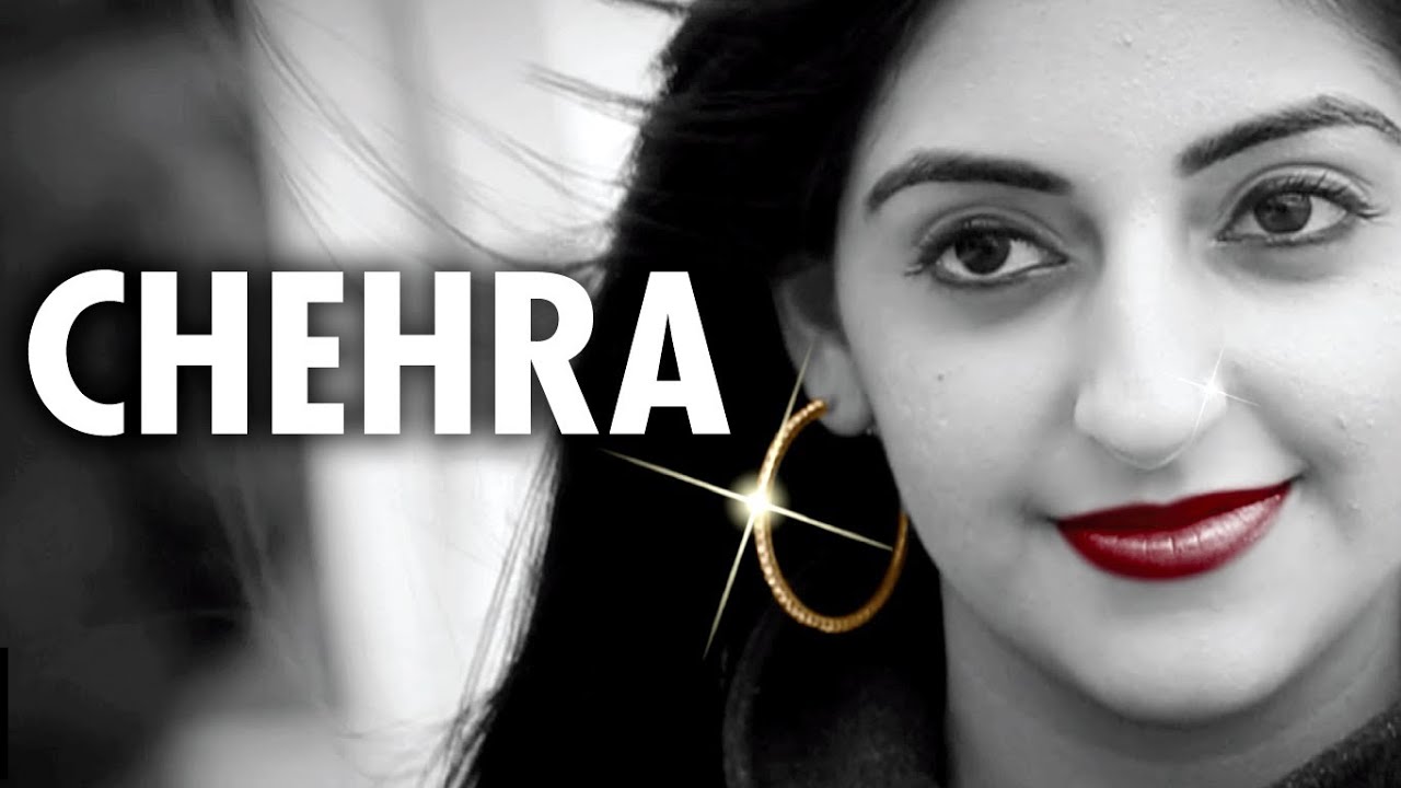 Chehra (Title) Lyrics  | Chehra | Karan Sehmbi | Karan Sehmbi | Vishal Khanna