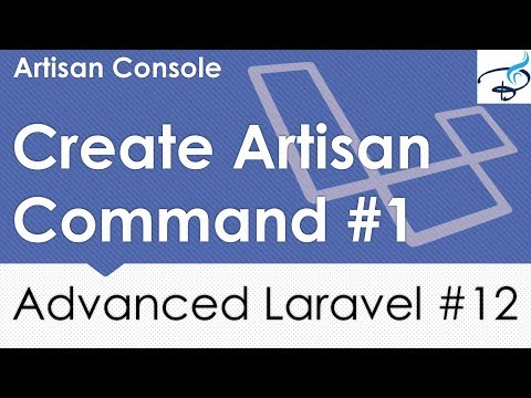 Advanced Laravel | Artisan Console | Create own Artisan command 1 | 12