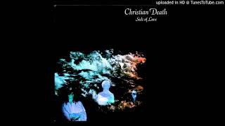 Christian Death - The Loving Face (Extended Version)