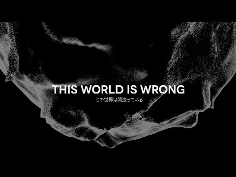 download lagu mp3 mp4 The World Is Wrong, download lagu The World Is Wrong gratis, unduh video klip The World Is Wrong