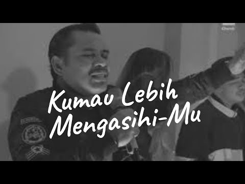 Ku Mau Lebih Mengasihi-Mu (Live) - Lighthouse Church Jakarta