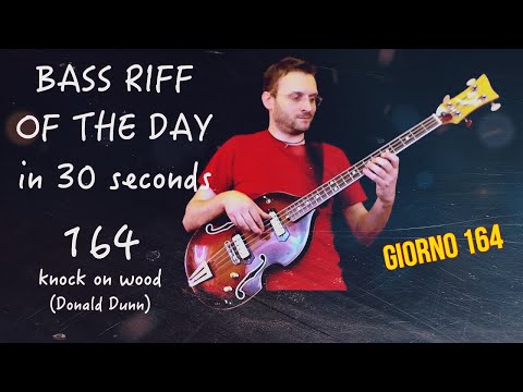 Cover basso Knock on wood bassline Donald Dunn Bass Riff of the day in 30 seconds giorno 164