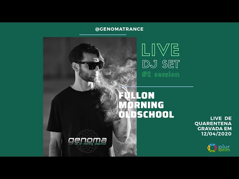 GENOMA - DJ SET Fullon Morning Oldschool #live2