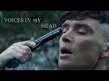 Thomas Shelby || Voices in my head (w. Ifirel)