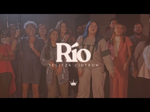 Yelitza Cintron - Río Live (Vídeo Oficial)