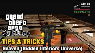 GTA San Andreas - Tips & Tricks - Heaven (Hidden Interiors Universe)