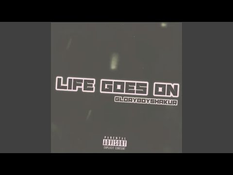 Life Goes On
