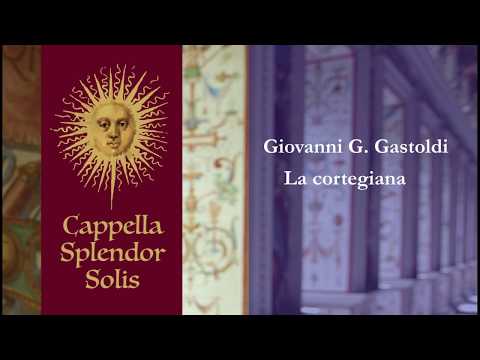 Cappella Splendor Solis - G.G. Gastoldi - La cortegiana