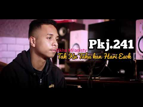 WALS ROHANI | TAK KU TAHU KAN HARI ESOK | OKHA MILANISTY FT OKREN