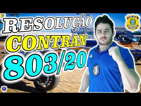 RESOLUÇÃO CONTRAN Nº 803 DE 2020 - LEITURA ESTRATÉGICA E ESQUEMATIZADA - PRF 2021