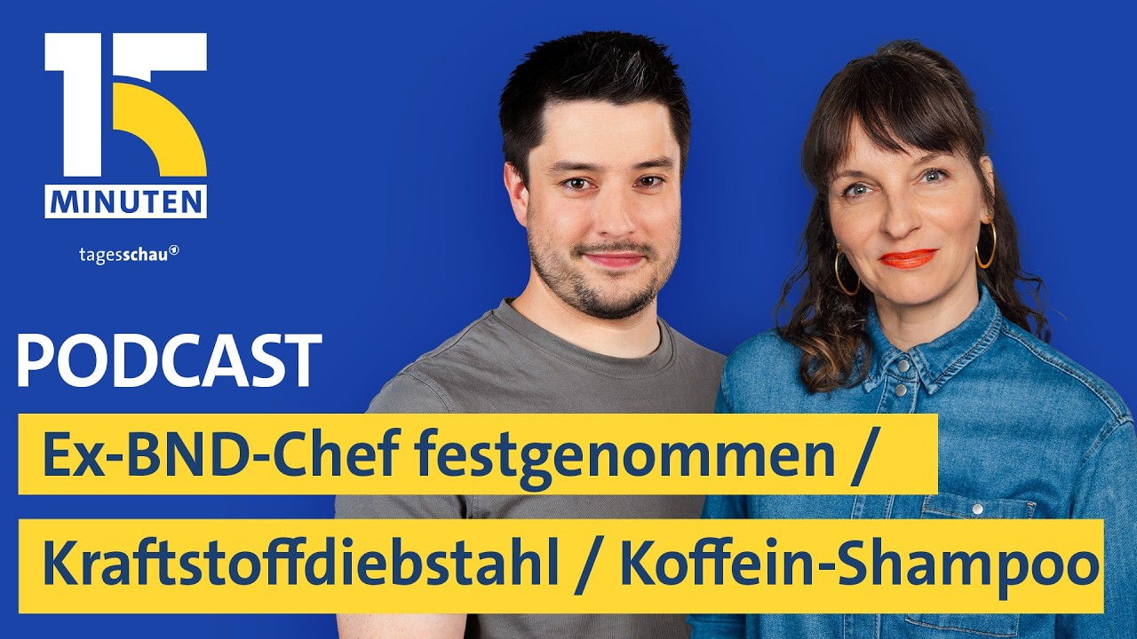 Ex-BND-Chef festgenommen/Kraftstoff-Diebstahl/Koffein-Shampoos gegen Haarausfall I "15 Minuten"