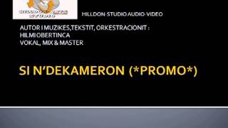 Hilmi Obertinca - Si N'dekameron