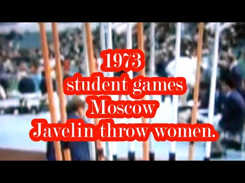 1973 student games (Moscow) Javelin throw women.