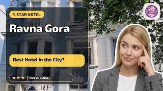 Ravna Gora - Best Hotel in the City? | London, United Kingdom🛏️