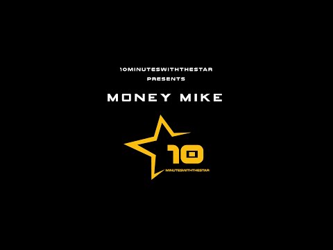 Season 01: 10minuteswiththestar - Episode 04 | Money Mike SA and Nate Afrika