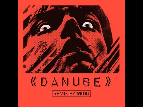 DANUBE Remix