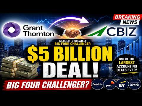 Grant Thornton Buys CBIZ for $5 Billion | A New Big Four ...