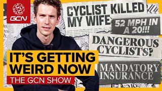 Why Is Cycling Making People So Angry? | GCN Show Ep. 593