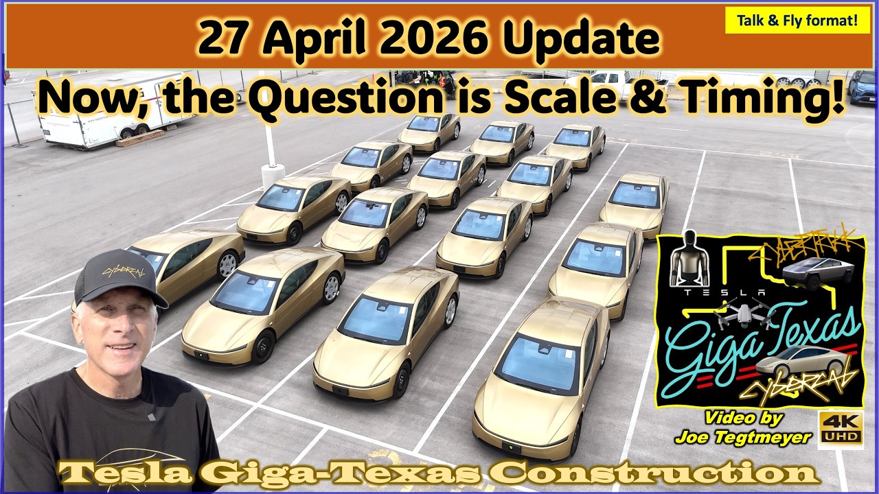 15 Cybercabs, Optimus Factory Slab & Chip Fab Site Work! 27 April 2026 Giga Texas Update (08:55AM)