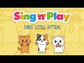 Sing N Play Three Little Kittens Best Animal Songs