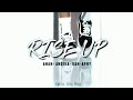 RISE UP ANAN X ANDIKA X SAN X AFRY Official Music Video