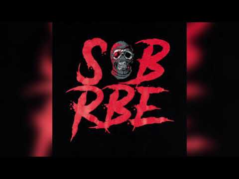 SOB x RBE-That's My Girlfriend