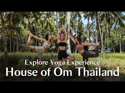House of Om in Ko Phangan, Thailand | Holistic Yoga School