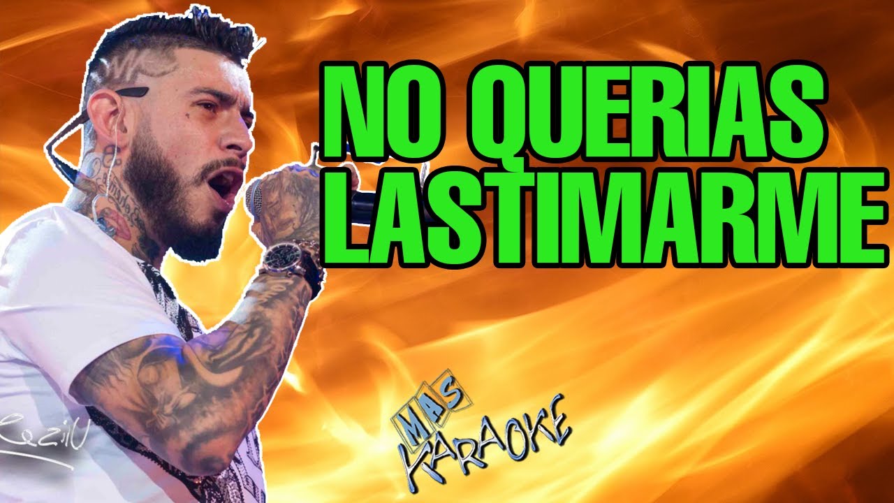 No Querías Lastimarme