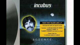 Incubus - Glass (Demo Version)