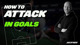 How to Attack in GOALS | The Basics That ALWAYS Work