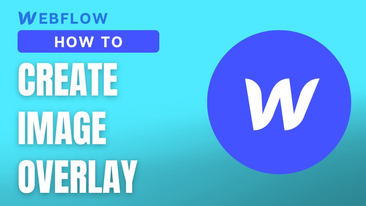 How to create image overlay in Webflow - The easiest way