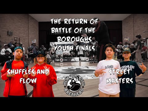 Shuffles and Flow vs. Street Masters - 2v2 Youth Finals - Return of Battle of the Boroughs - BNC
