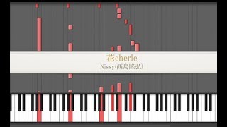 Nissy(西島隆弘) 『花cherie』ピアノ ロール 譜面 AAA