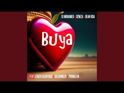 Buya (feat. Lerato Kganyago, Ka-Ching ZA, Phumla M)