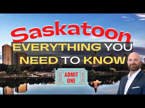 Everything You Need To Know About Saskatoon