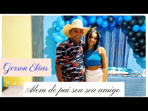 ALEM DE PAI SOU SEU AMIGO Gerson Elias surpreende a sua filha com música nova seu niver de 15 anos