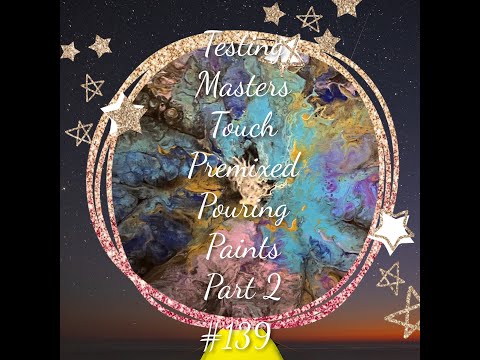 #139 119th of 2021 Masters Touch Premixed Acrylic Pouring Paints~Dutch Pour turned Galaxy Pour