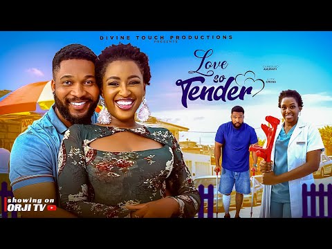 LOVE SO TENDER - CHINONSO ARUBAYI/ALEX CROSS/NIGERIAN MOVIES 2025 LATEST MOVIES