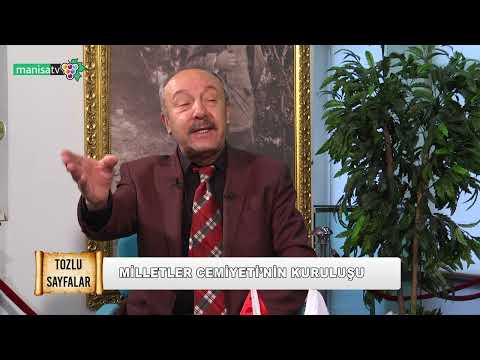Tozlu Sayfalar - Prof. Dr. Mehmet Çelik (Tarihçi) / Milletler Cemiyeti'nin Kuruluşu