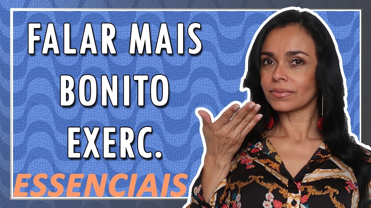 Como ter a fala mais bonita exercício